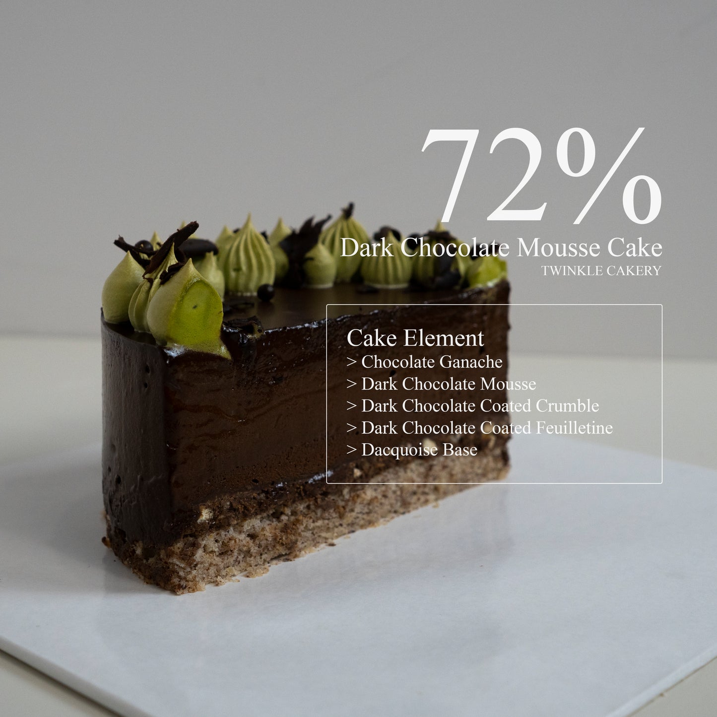 72% Dark Chocolate Mousse Cake