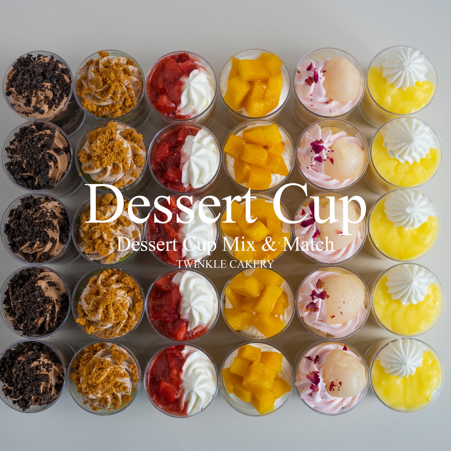 Dessert Cup Cake - Mix & Match