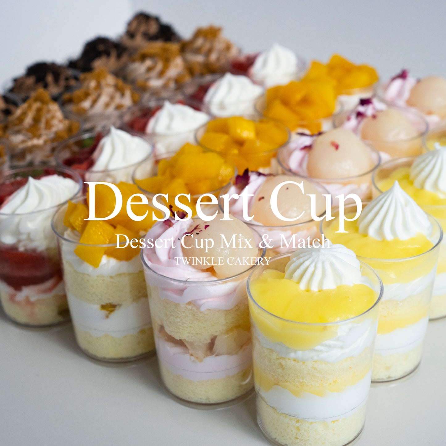 Dessert Cup Cake - Mix & Match